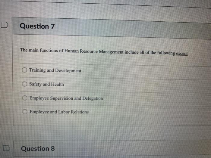 Question 7 The main functions of Human Resource
