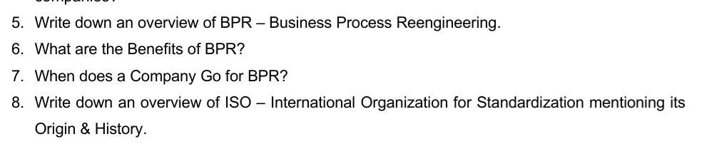 5. Write down an overview of BPR - Business