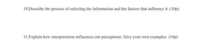 12.Determine how perception differs between