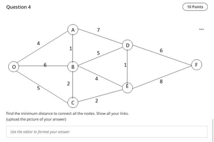 .. Question 4 10 Points A . 7 4 D 1 1 6 5 6 O 6 B