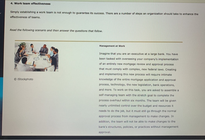 4. Work team effectiveness Simply establishing a