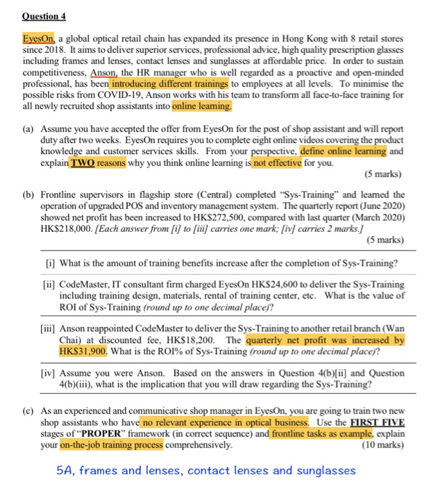 Question 4 EyesOn, a global optical retail chain