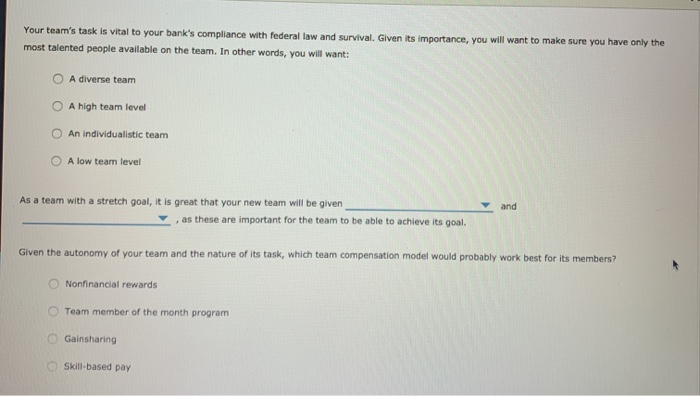 4. Work team effectiveness Simply establishing a