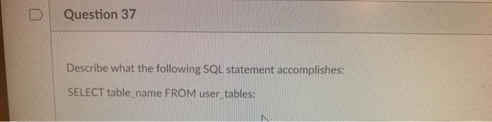 WILD Question 37 Describe what the following SQL