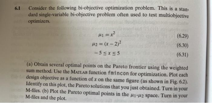 6.1 Consider the following bi-objective
