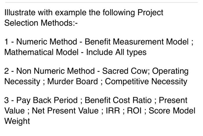 Illustrate with example the following Project