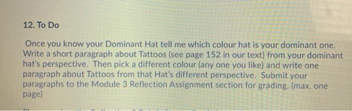 12. To Do Once you know your Dominant Hat tell me