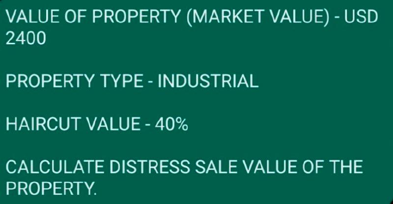 VALUE OF PROPERTY (MARKET VALUE) - USD 2400