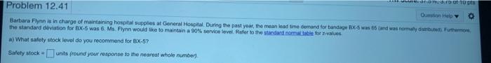 Problem 12.41 Ost Help Barbara Flynn is in charge