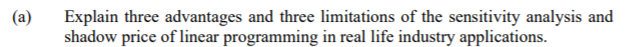 (a) Explain three advantages and three