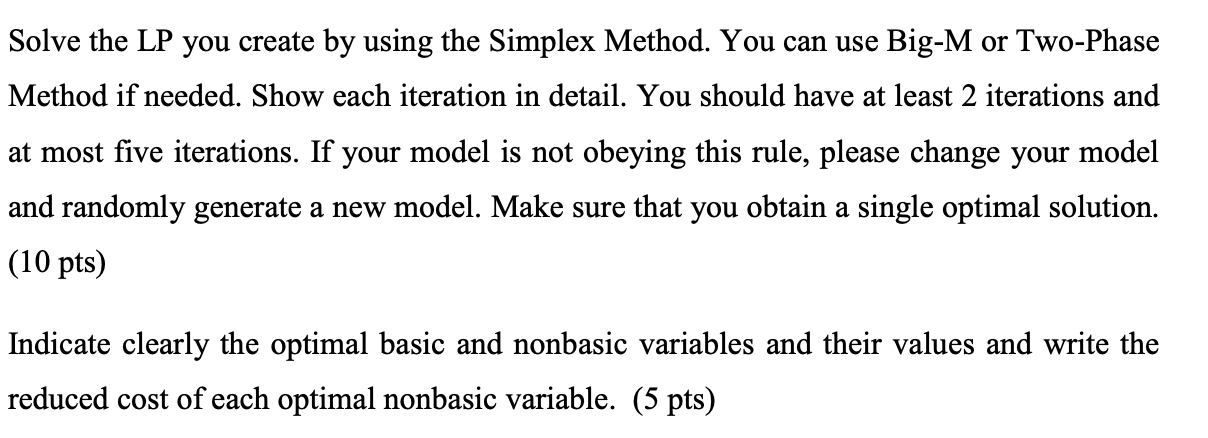The objective function can be maximization or