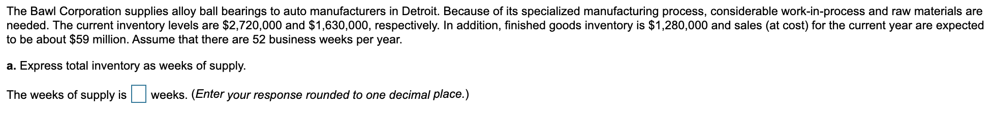 The Bawl Corporation supplies alloy ball bearings
