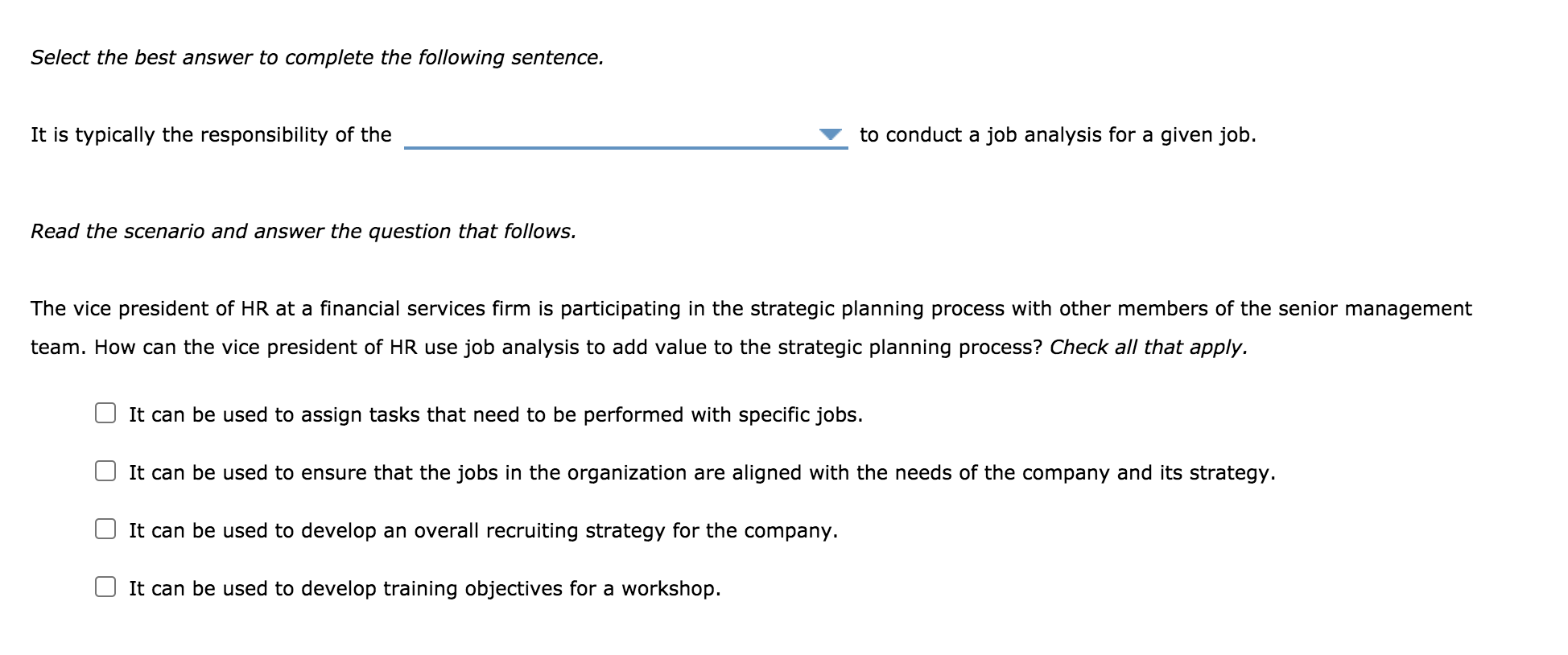 Select the best answer to complete the following