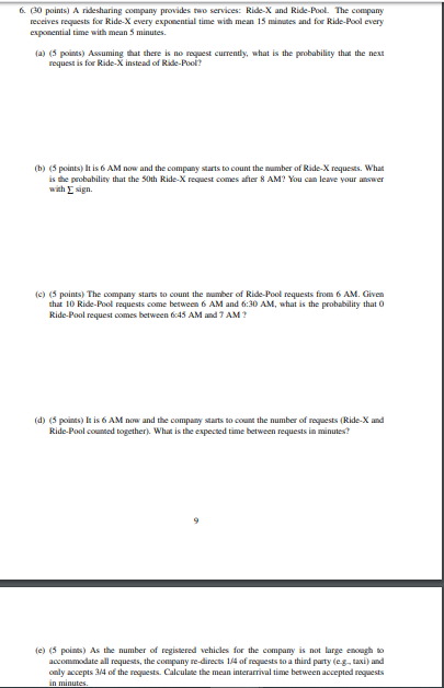 6. 30 points) A ridesharing company provides