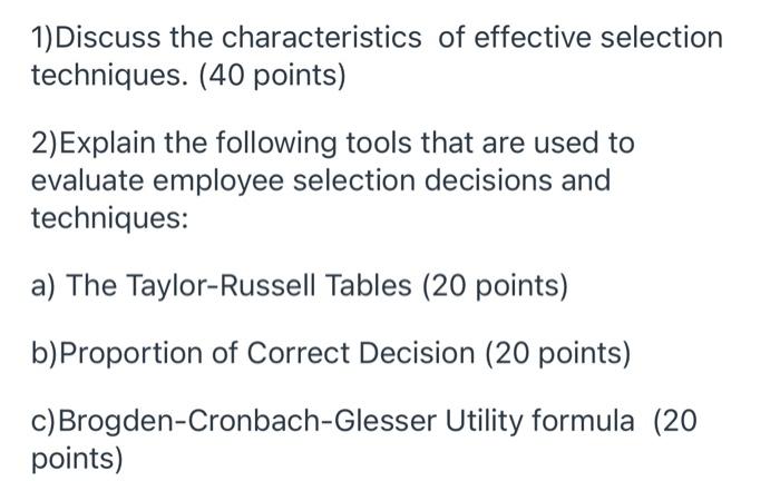 1) Discuss the characteristics of effective