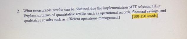 2. What measurable results can be obtained due