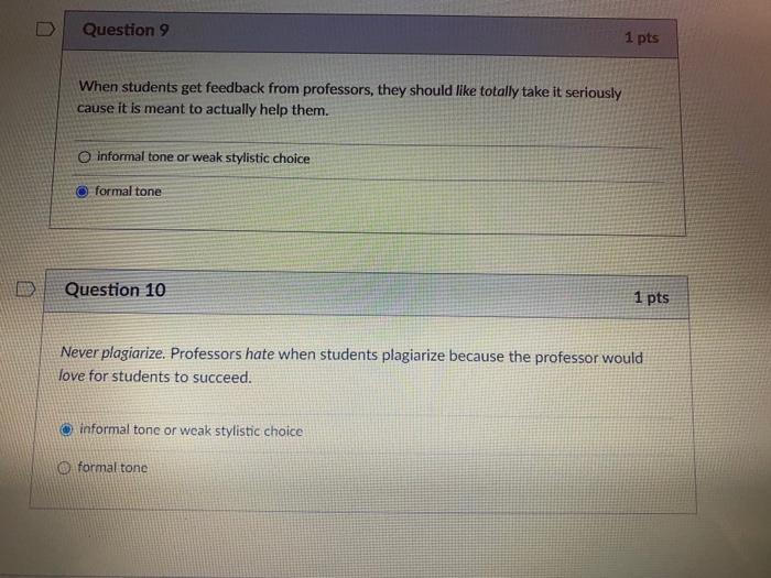 Question 9 1 pts When students get feedback from