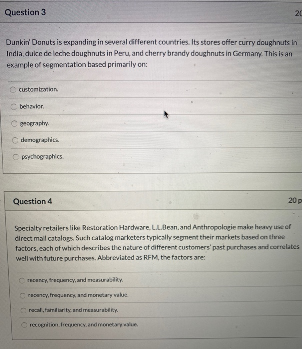 Question 3 Dunkin' Donuts is expanding in several