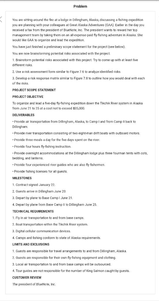 Problem You are sitting around the fire at a