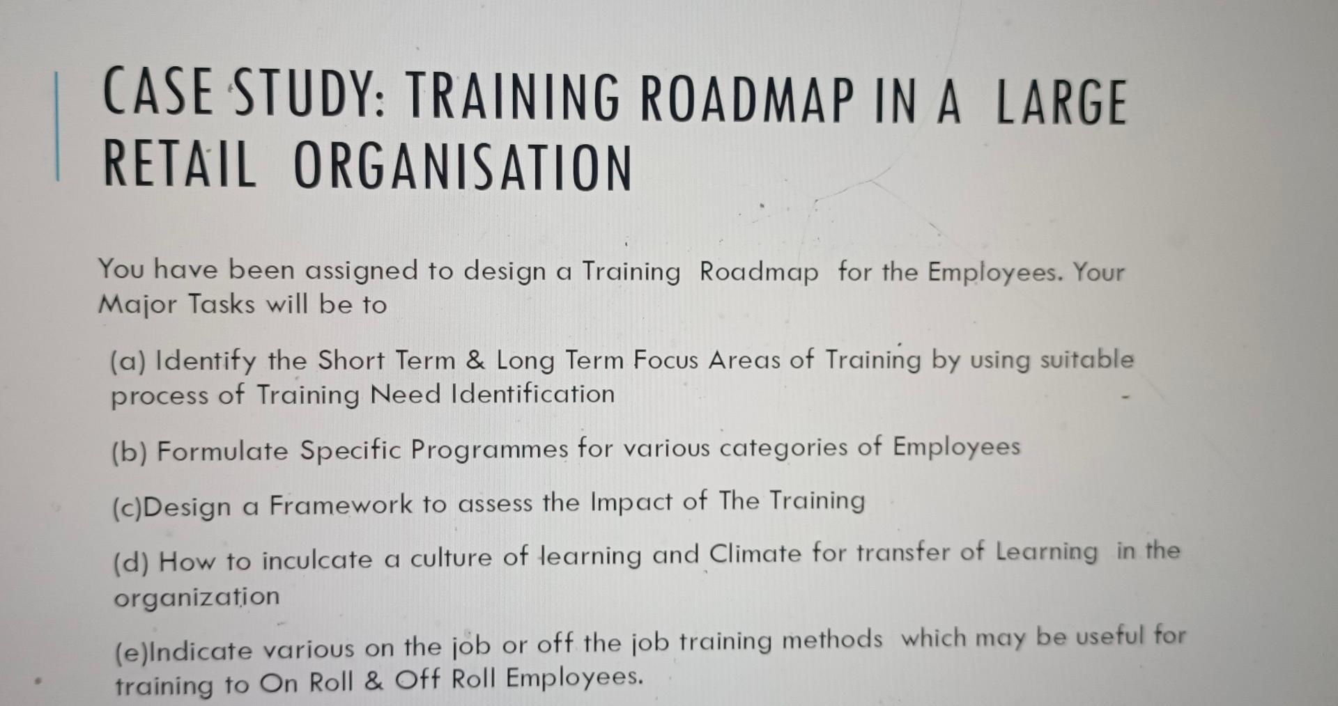 CASE STUDY: TRAINING ROADMAP IN A LARGE RETAIL