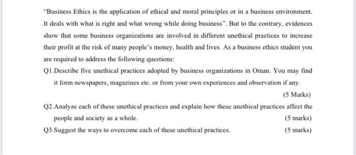 please I want the answer "Business Ethics is the