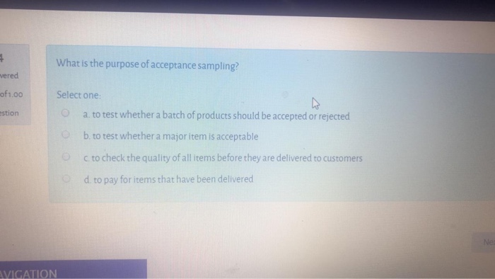 What is the purpose of acceptance sampling? wered