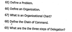 65) Define a Problem. 66) Define an Organization.