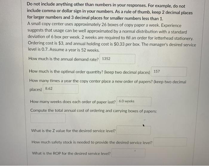 please answer last 4 questions Do not include