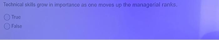 Technical skills grow in importance as one moves