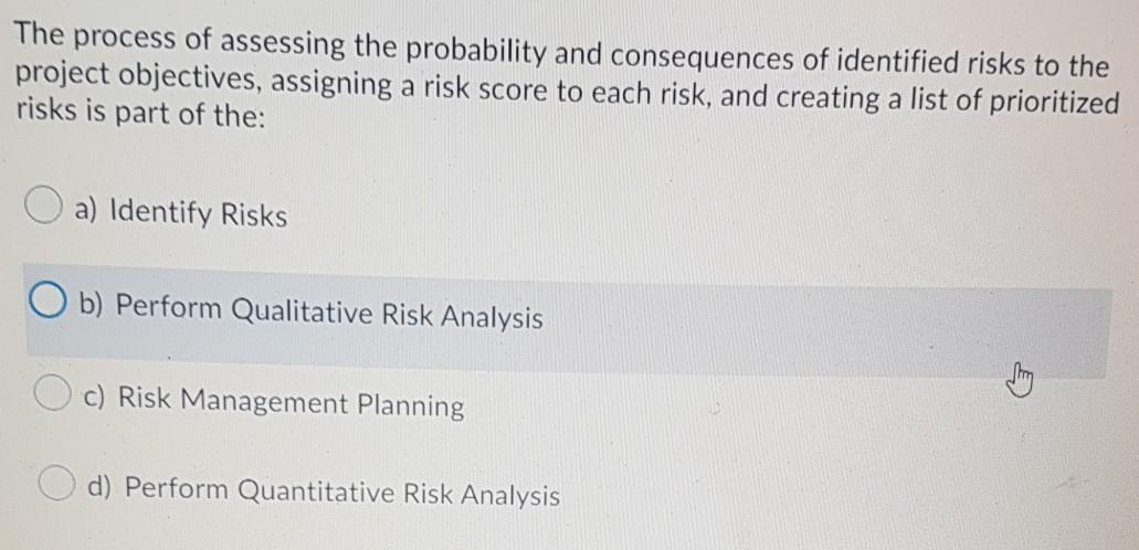 During which risk management process is a