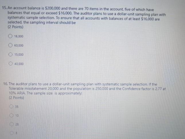 15. An account balance is $200,000 and there are