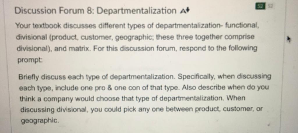 52 Discussion Forum 8: Departmentalization At