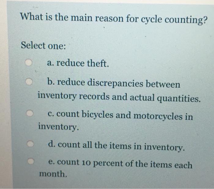 What is the main reason for cycle counting?