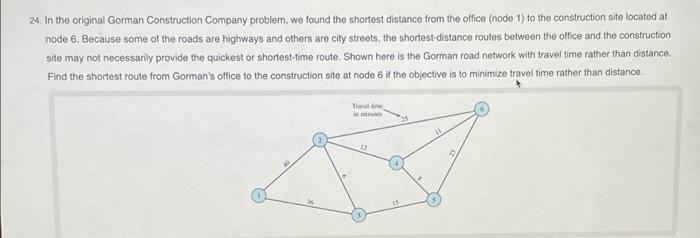 Show with Excel solver 24. In the original Gorman