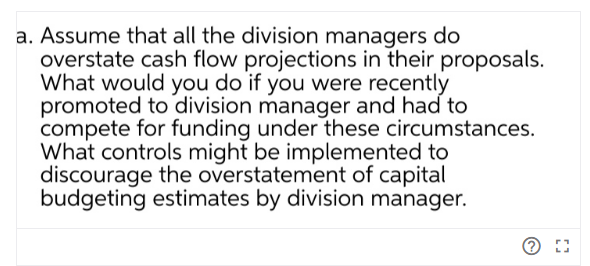 a. Assume that all the division managers do