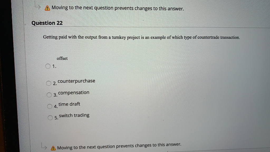 Moving to the next question prevents changes to