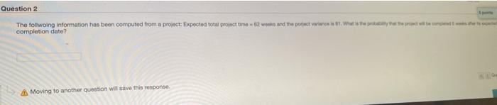 Moving to another question will save this