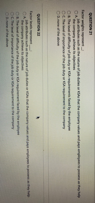 QUESTION 21 OA Factor weights represent Job