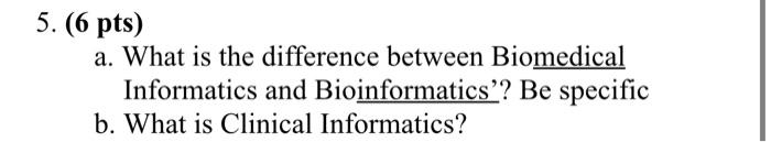 5. (6 pts) a. What is the difference between