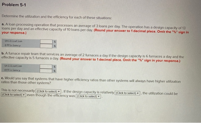 Problem 5-1 Determine the utilization and the