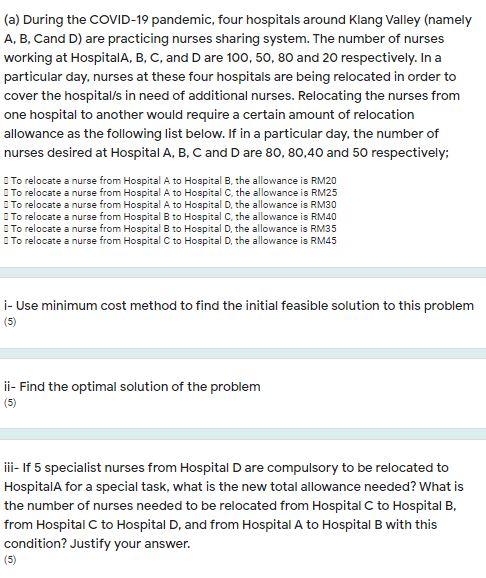 please do not use excel (a) During the COVID-19