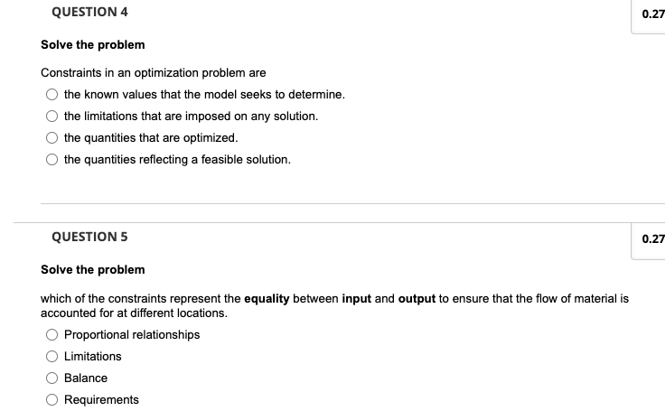 QUESTION 4 0.27 Solve the problem Constraints in