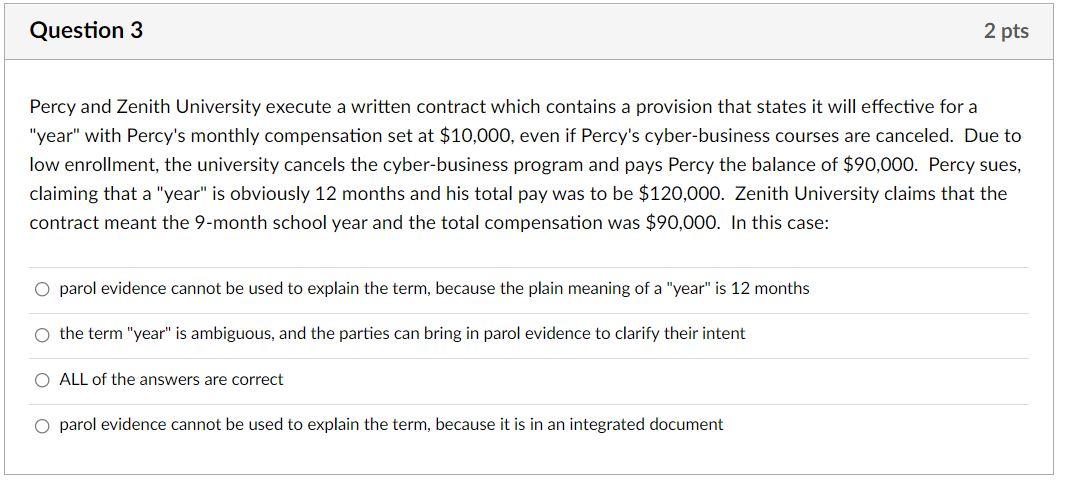 Question 3 2 pts Percy and Zenith University