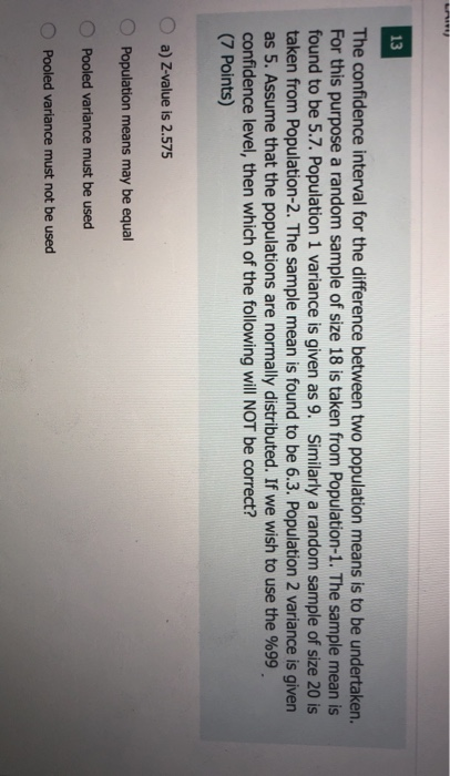 13 The confidence interval for the difference