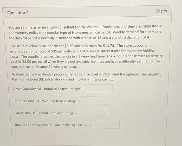 Question 4 20 pts You are serving as an inventory