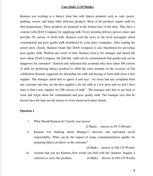 Case Study 2 (10 Marks) Kamran was working at a