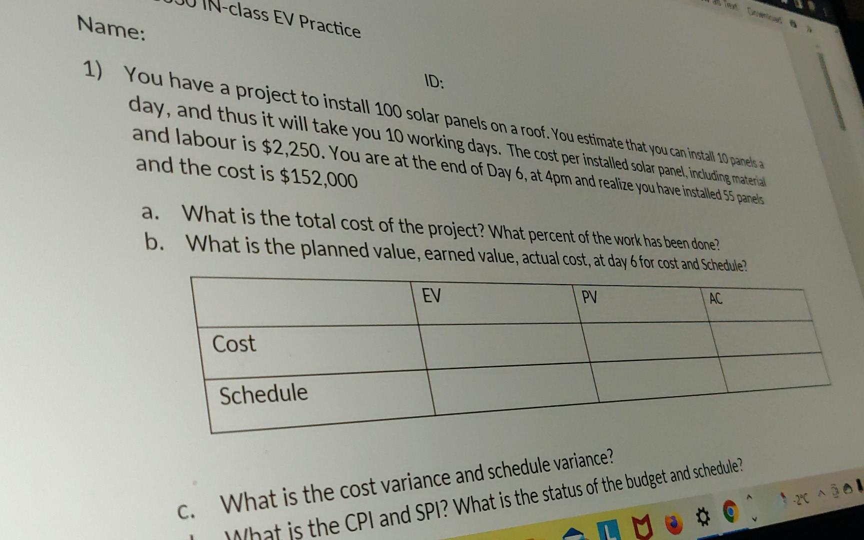 -class EV Practice Name: ID: 1) You have a