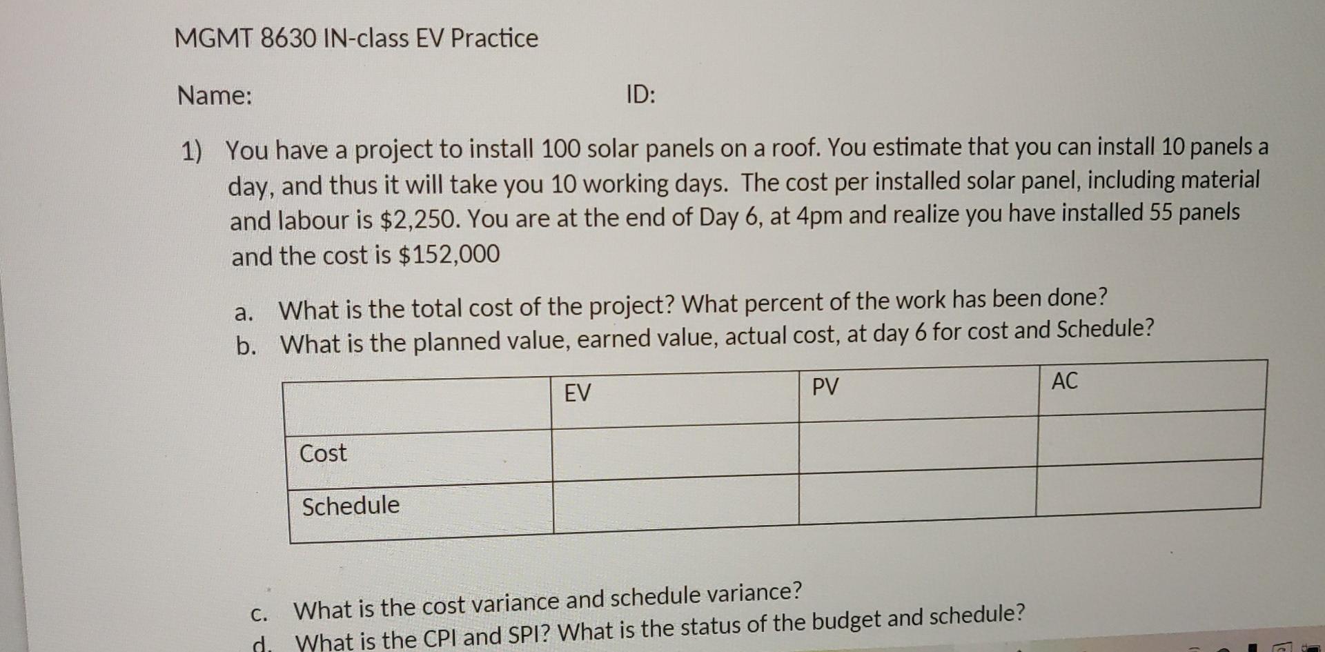 -class EV Practice Name: ID: 1) You have a