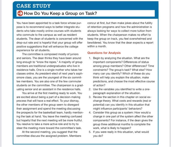 CASE STUDY How Do You Keep a Group on Task? You