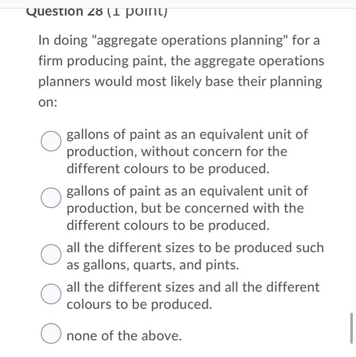 Question 26 (2 points) What is the optimal order